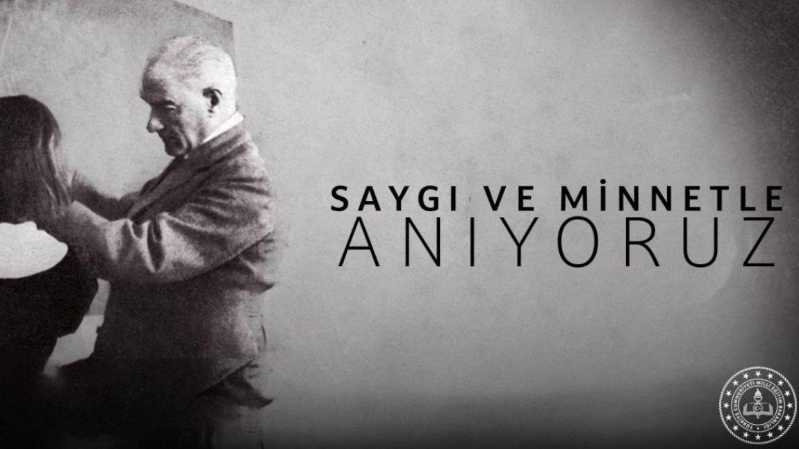 10 Kasım Ulu Önder Atatürk'ü minnet, sevgi ve özlemle anıyoruz...